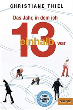 portada Das Jahr, in dem ich 13 1/2 War: Roman (Gulliver) (in German)