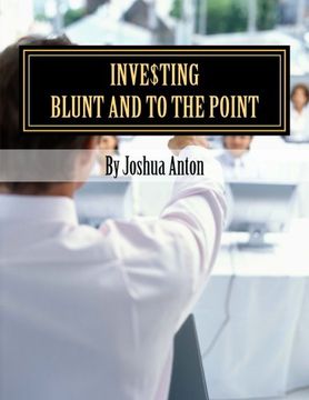 portada Investing: Blunt and to the Point