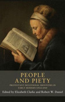 portada People and Piety: Protestant Devotional Identities in Early Modern England