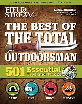 portada Field & Stream: Best of Total Outdoorsman: | Survival Handbook | Outdoor Survival | Gifts for Outdoorsman | 501 Essential Tips and Tricks (en Inglés)
