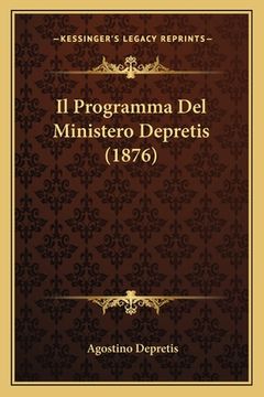 portada Il Programma Del Ministero Depretis (1876) (in Italian)