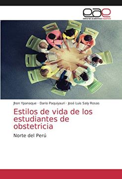 portada Estilos de Vida de los Estudiantes de Obstetricia: Norte del Perú (in Spanish)