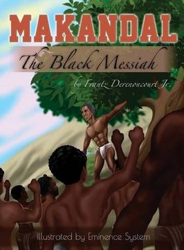 portada Makandal: The Black Messiah