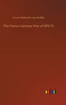 portada The Franco-German War of 1870-71 (en Inglés)