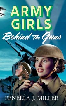 portada Army Girls: Behind the Guns (en Inglés)