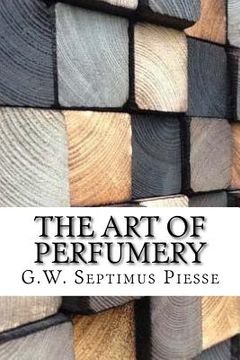 portada The Art of Perfumery (en Inglés)