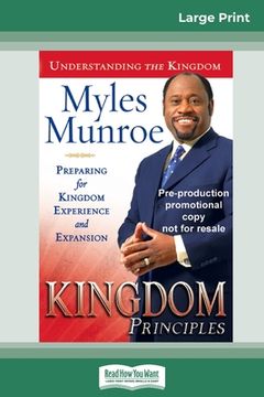 portada Kingdom Principles: Preparing for Kingdom Experience and Expansion (16pt Large Print Edition) (in English)