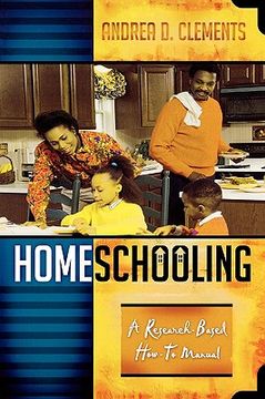 portada homeschooling: a research-based how-to manual