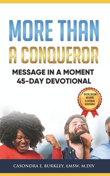 portada More Than A Conqueror: Message In A Moment 45-Day Devotional (en Inglés)