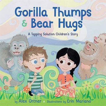 portada Gorilla Thumps and Bear Hugs: A Tapping Solution Children's Story (en Inglés)