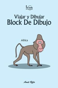 portada Block de Dibujo: Viajar Y Dibujar: Africa