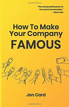 portada How to Make Your Company Famous (en Inglés)