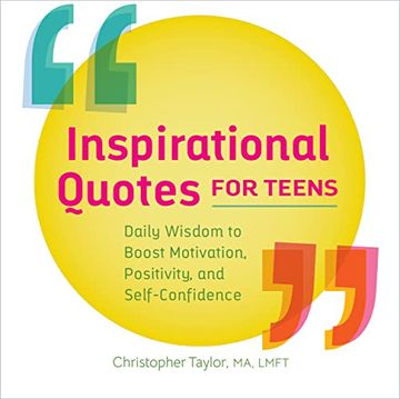 portada Inspirational Quotes for Teens: Daily Wisdom to Boost Motivation, Positivity, and Self-Confidence (Year of Daily Reflections) (en Inglés)