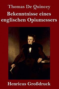 portada Bekenntnisse Eines Englischen Opiumessers (Großdruck) (in German)