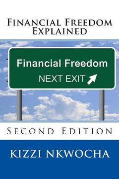 portada Financial Freedom Explained: Second Edition (in English)