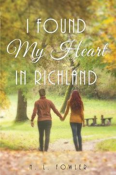 portada I Found My Heart In Richland (in English)