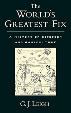 portada The World's Greatest Fix: A History of Nitrogen and Agriculture (en Inglés)