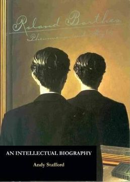 portada roland barthes, phenomenon and myth: an intellectual biography (en Inglés)