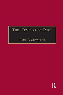 portada The 'templar of Tyre' (Crusade Texts in Translation) (en Inglés)