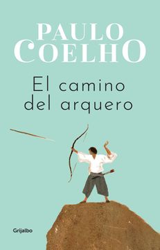 portada El Camino del Arquero (in Spanish)