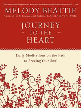 journey to the heart,daily meditations on the path to freeing your soul