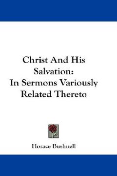 portada christ and his salvation: in sermons variously related thereto (en Inglés)