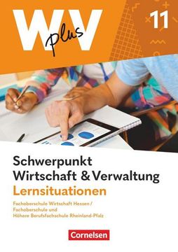 portada W Plus v - fos Hessen / fos u. Hbfs Rheinland-Pfalz - Pflichtbereich 11: Wirtschaft und Verwaltung - Arbeitsbuch: Mit Lernsituationen (en Alemán)