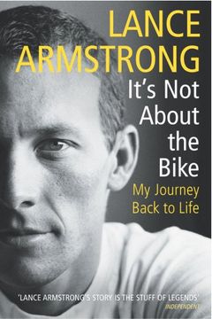 portada it's not about the bike: my journey back to life