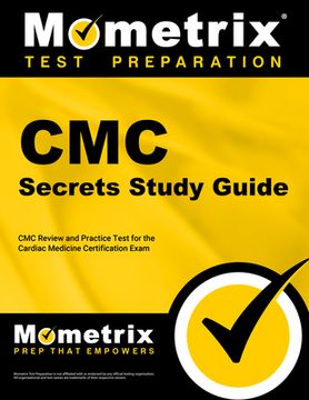 portada CMC Secrets Study Guide: CMC Review and Practice Test for the Cardiac Medicine Certification Exam [2nd Edition] (en Inglés)