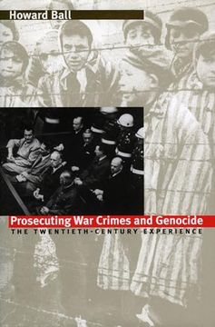 portada Prosecuting war Crimes and Genocide: The Twentieth-Century Experience (in English)