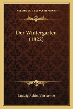 portada Der Wintergarten (1822) (en Alemán)