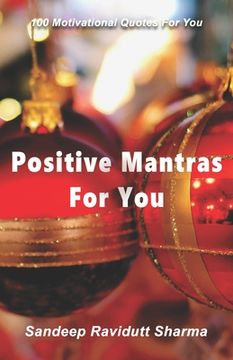 portada Positive Mantras for You: 100 Motivational Quotes For You