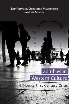 portada Zombies in Western Culture: A Twenty-First Century Crisis (en Inglés)