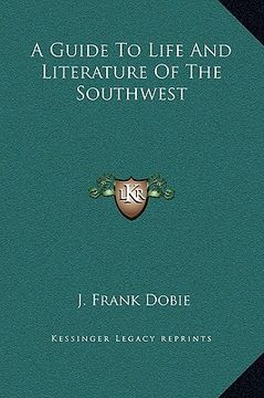 portada a guide to life and literature of the southwest (in English)