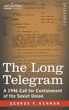 portada The Long Telegram: A 1946 Call for Containment of the Soviet Union (in English)