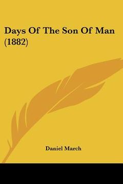 portada days of the son of man (1882) (in English)
