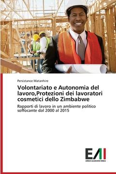 portada Volontariato e Autonomia del lavoro, Protezioni dei lavoratori cosmetici dello Zimbabwe (in Italian)