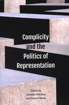 portada Complicity and the Politics of Representation (in English)