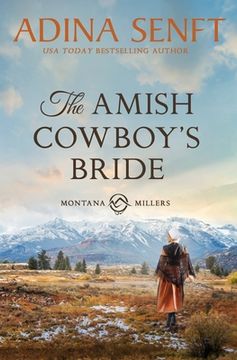 portada The Amish Cowboy's Bride: Montana Millers 3 (en Inglés)