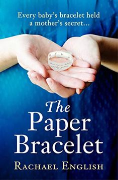 portada The Paper Bracelet: A Gripping Novel of Heartbreaking Secrets in a Home for Unwed Mothers (in English)