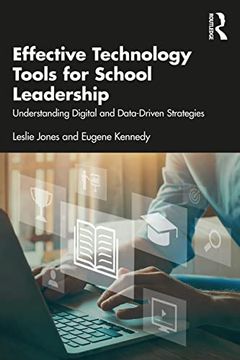 portada Effective Technology Tools for School Leadership: Understanding Digital and Data-Driven Strategies (en Inglés)