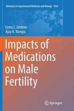 Impacts of Medications on Male Fertility (en Inglés)