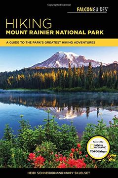 portada Hiking Mount Rainier National Park: A Guide to the Park's Greatest Hiking Adventures (Regional Hiking Series) 