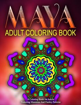 portada MAYA ADULT COLORING BOOKS - Vol.18: relaxation coloring books for adults (in English)