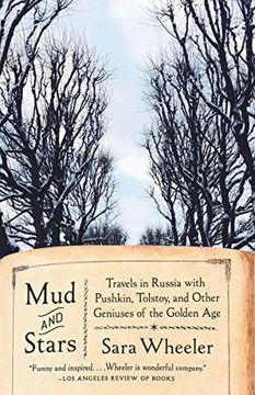 portada Mud & Stars Travels in Russia: Travels in Russia With Pushkin, Tolstoy, and Other Geniuses of the Golden age