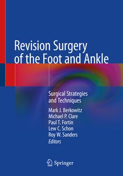 portada Revision Surgery of the Foot and Ankle: Surgical Strategies and Techniques (en Inglés)