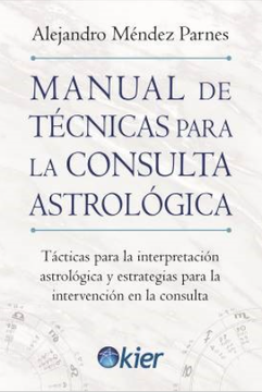 portada MANUAL DE TECNICAS PARA LA CONSULTA ASTROLOGICA