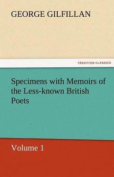 portada specimens with memoirs of the less-known british poets, volume 1 (en Inglés)