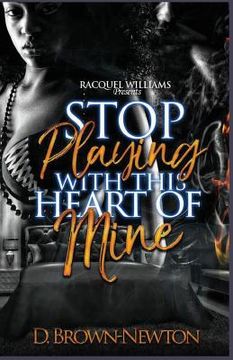 portada Stop Playing With This Heart Of Mine (en Inglés)