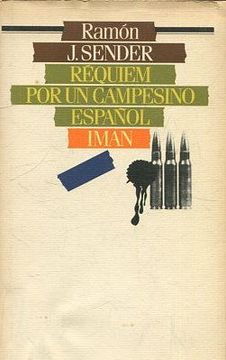 Libro REQUIEM POR UN CAMPESINO ESPAÑOL. De SENDER, Ramon J. - Buscalibre